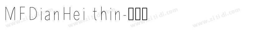 MFDianHei thin字体转换